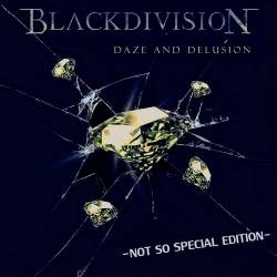 Blackdivision : Daze & Delusion (Not So Special Edition)